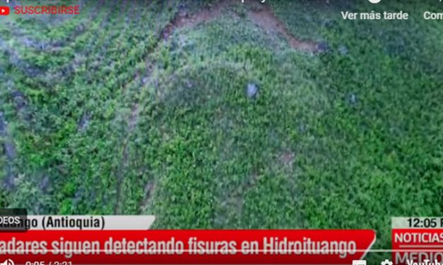 Aparece nueva fisura en la montaña del proyecto de Hidroituango