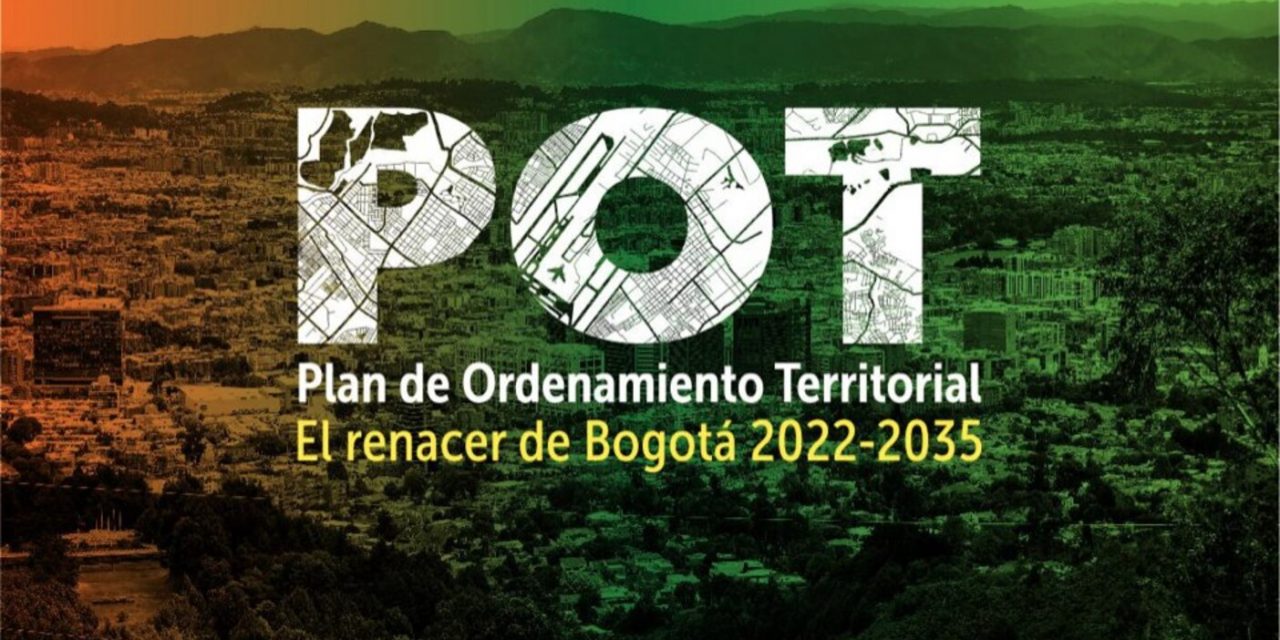 Plan de Ordenamiento Territorial – Bogotá reverdece 2022 – 3035