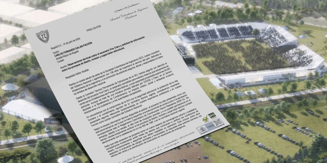 SCI solicita al alcalde de Bogotá verificación técnica del escenario Vive Claro y propone presentación estructural del proyecto