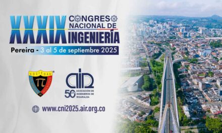 Ingeniería nacional debatirá en Pereira soluciones para infraestructura, energía y movilidad