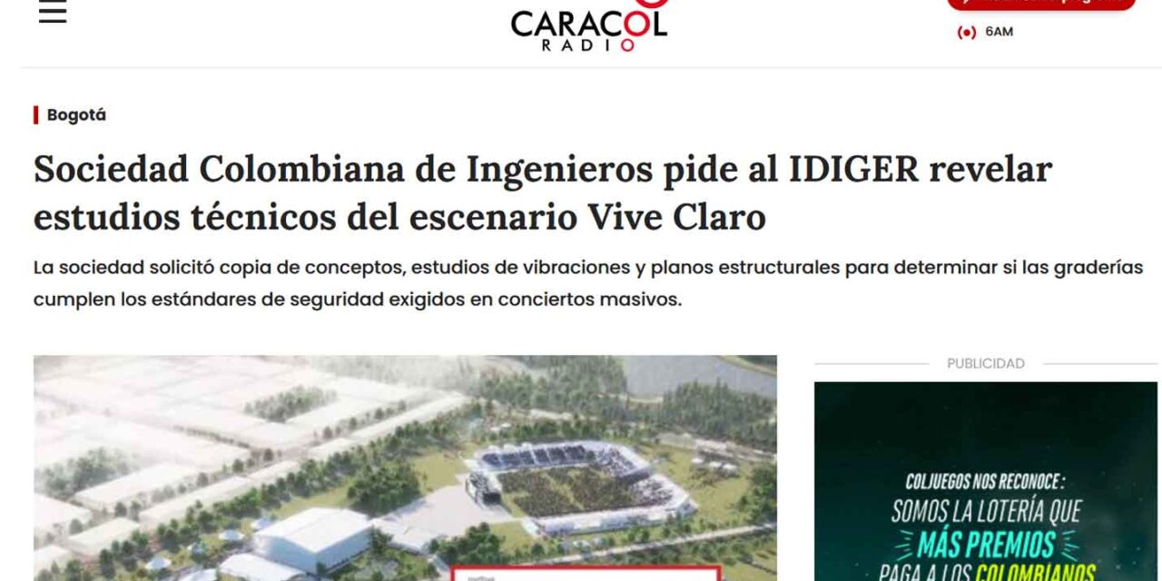 Sociedad Colombiana de Ingenieros pide al IDIGER revelar estudios técnicos del escenario Vive Claro